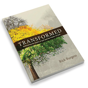 Transformed: Embracing the Death of Self and the Power of God Thumbnail