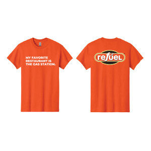 Refuel - My Fav. Restaurant is Gas Station - TShirt / Thumbnail