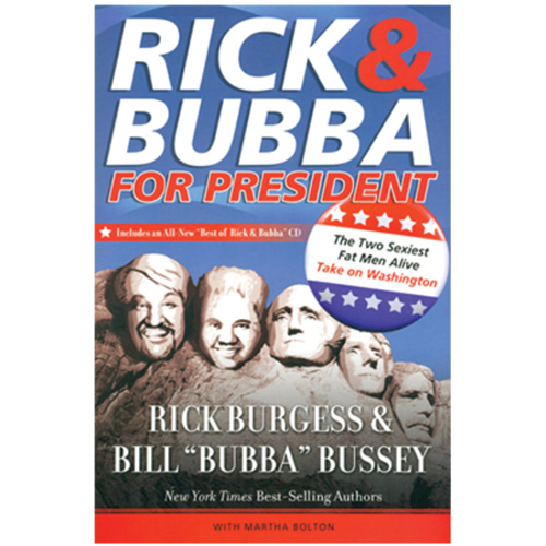 Rick & Bubba for President w/CD